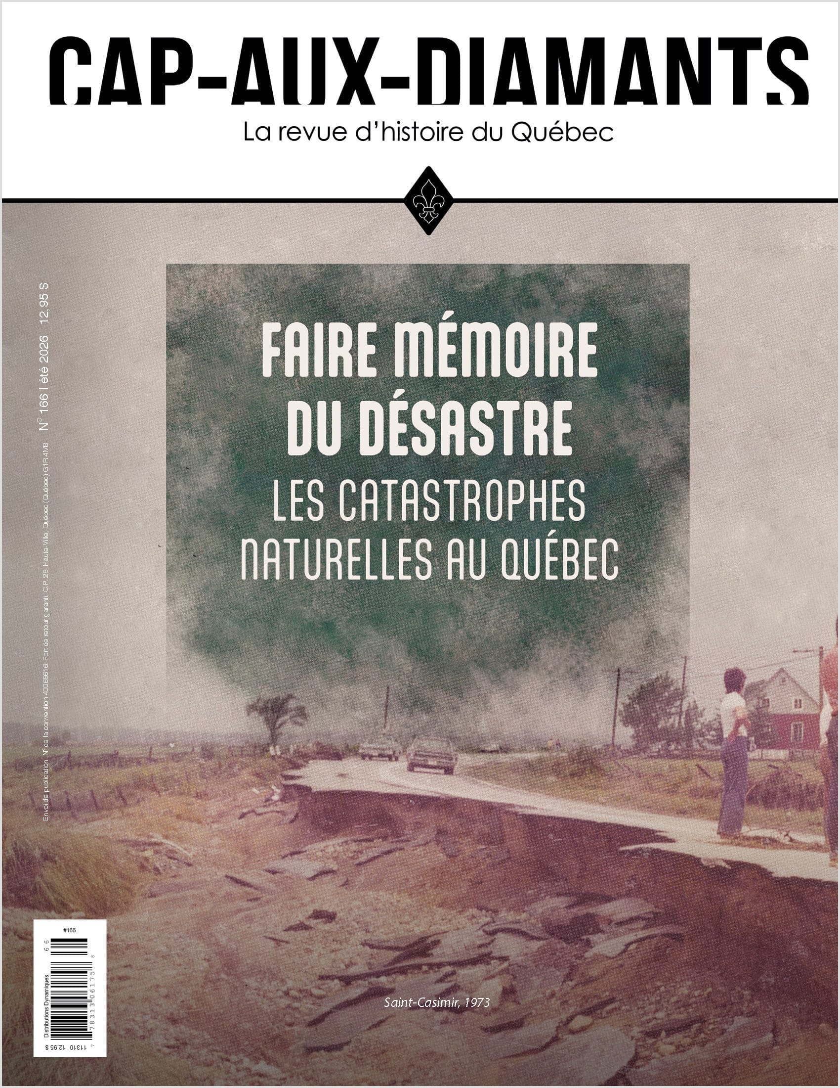 N° 166 : Faire mémoire du désastre - Les catastrophes naturelles au Québec