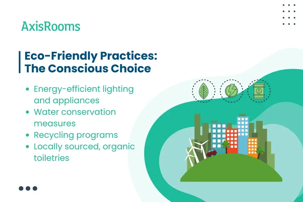 Eco-Friendly Practices: The Conscious Choice