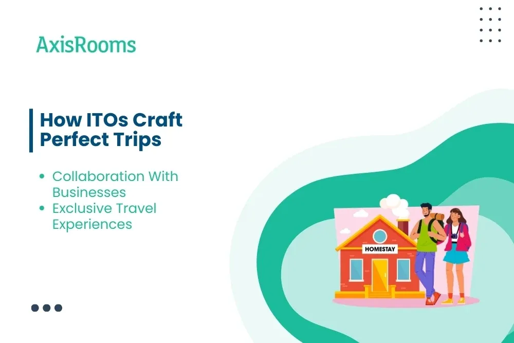 How ITOs Craft Perfect Trips