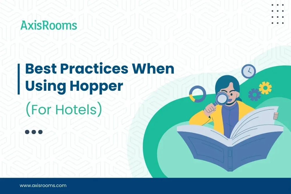 Best Practices When Using Hopper (For Hotels)