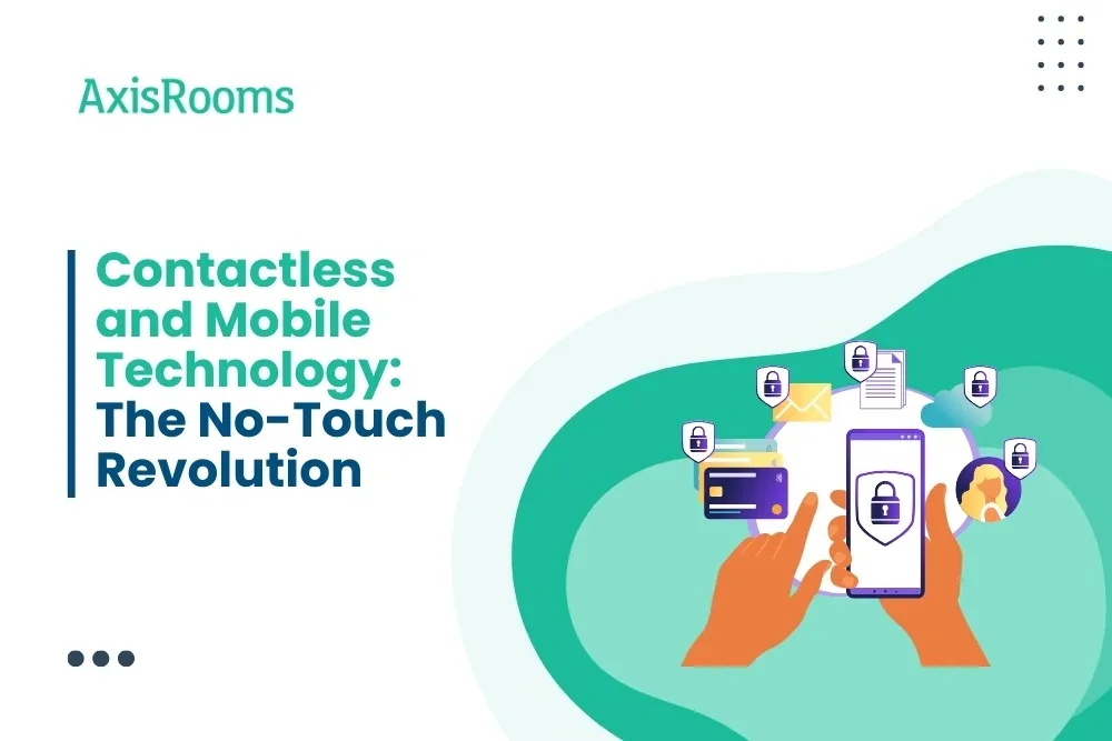 Contactless and Mobile Technology: The No-Touch Revolution