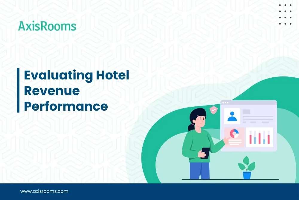 Evaluating Hotel Revenue Performance