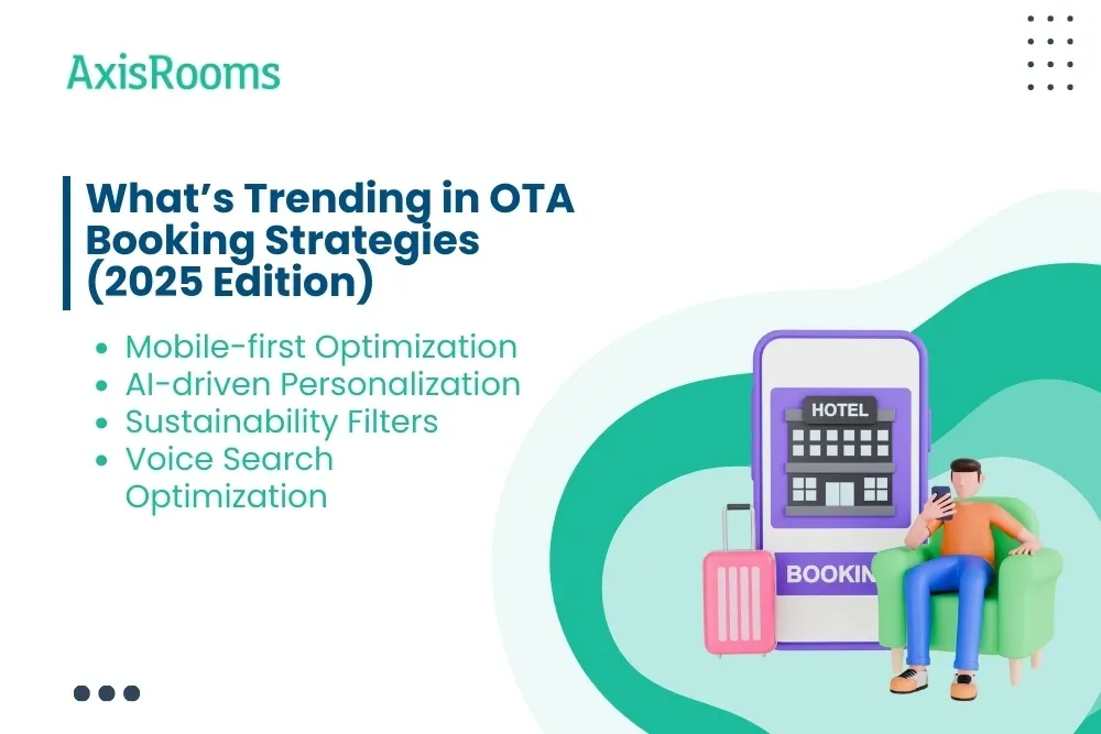 What’s Trending in OTA Booking Strategies (2025 Edition)