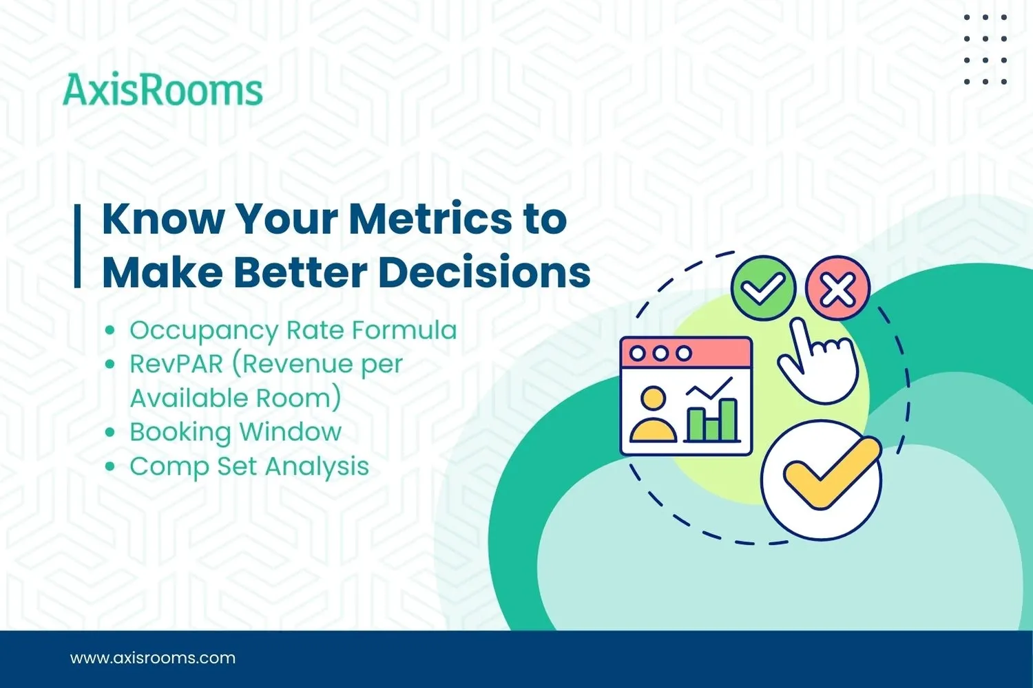 Know Your Metrics to Make Better Decisions
