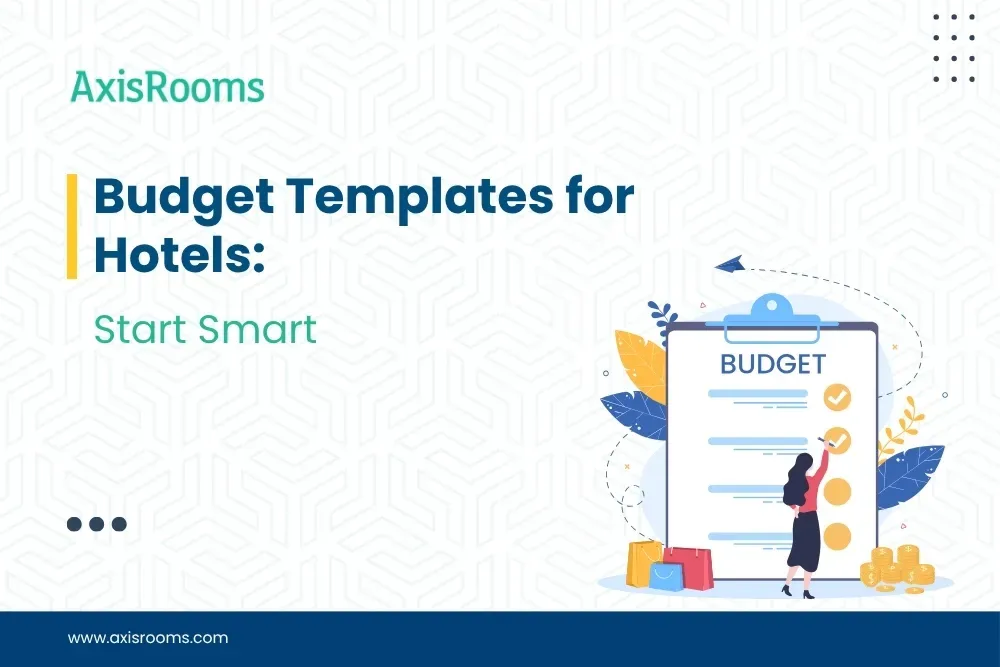Budget Templates for Hotels: Start Smart