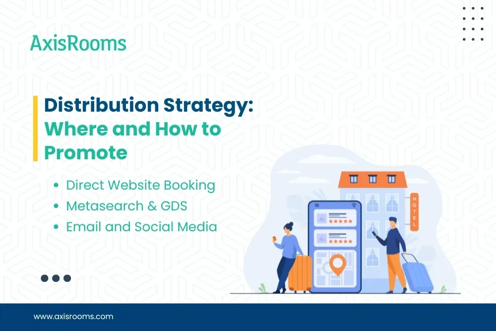 Distribution Strategy: Where and How to Promote