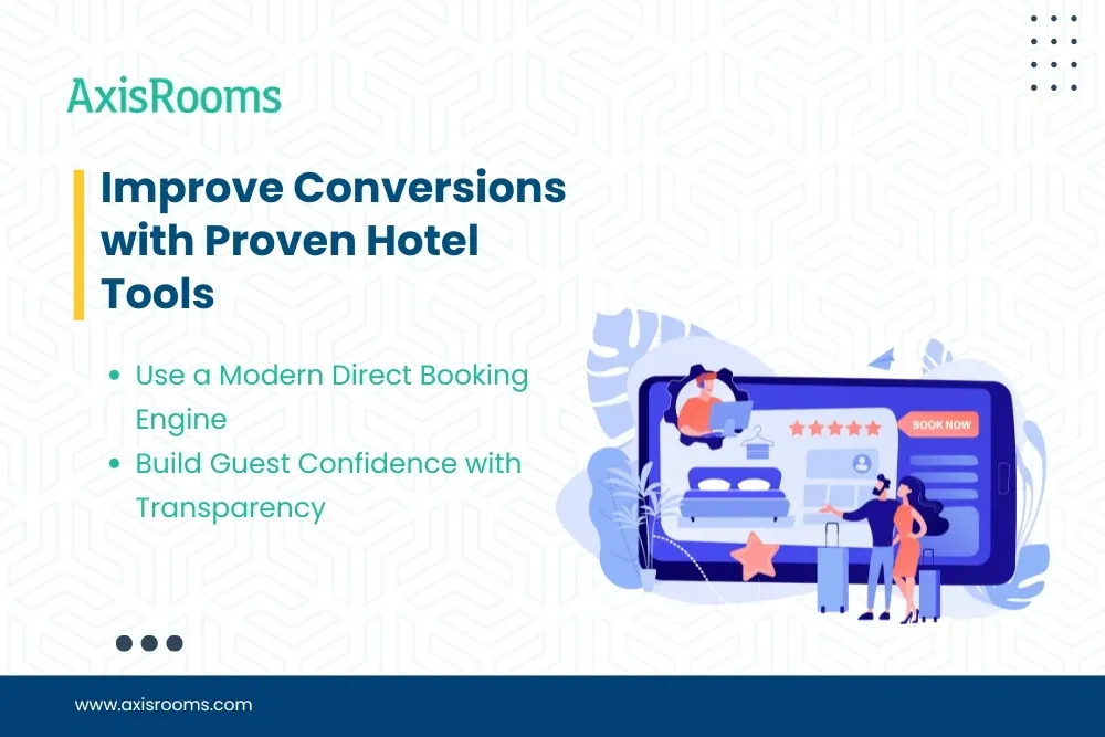 Improve Conversions with Proven Hotel Tools