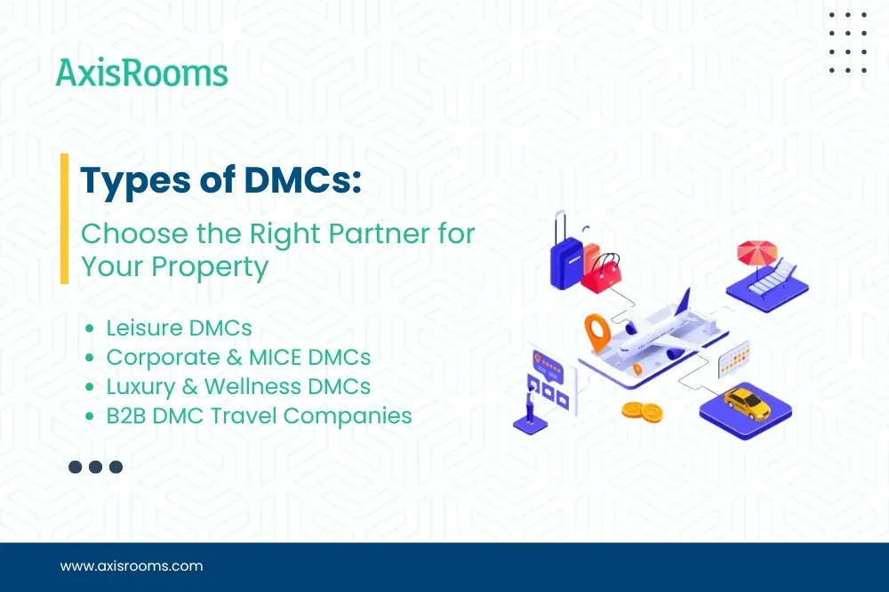 Types of DMCs: Choose the Right Partner for Your Property