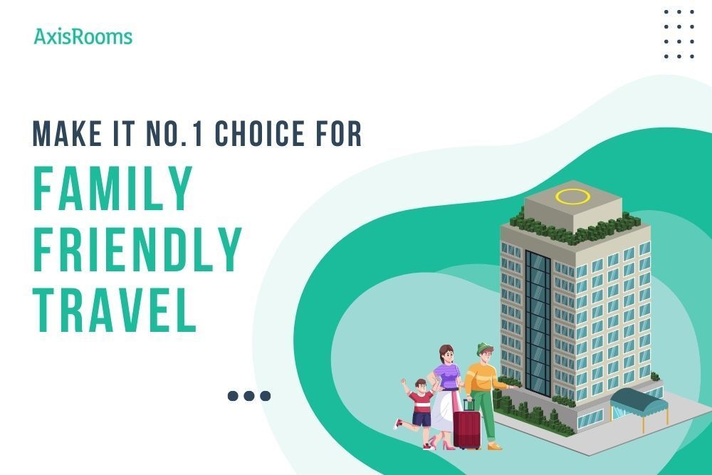 How to Make Your Hotel More Family-Friendly