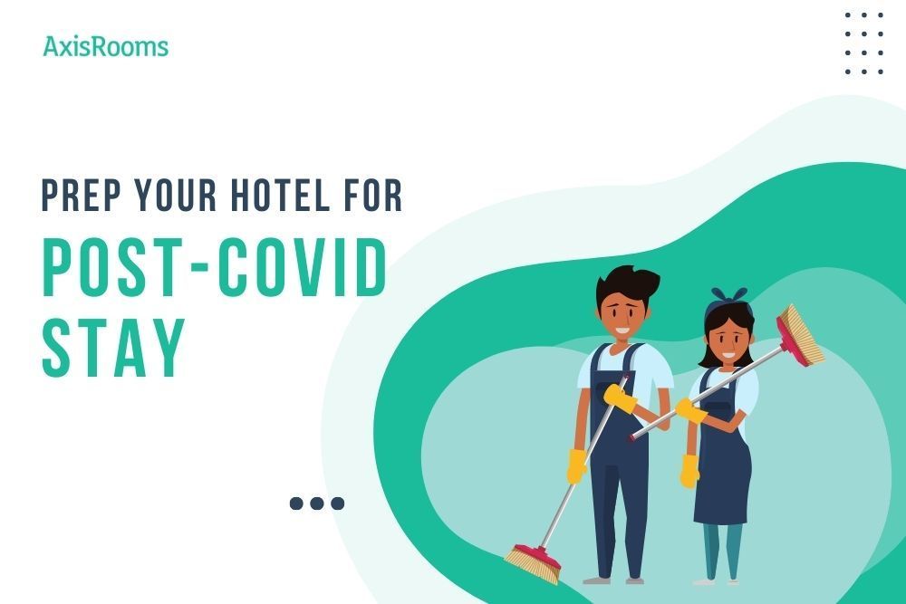 How Hoteliers Can Prepare Their Travelers for the Post-Covid Hotel Stay