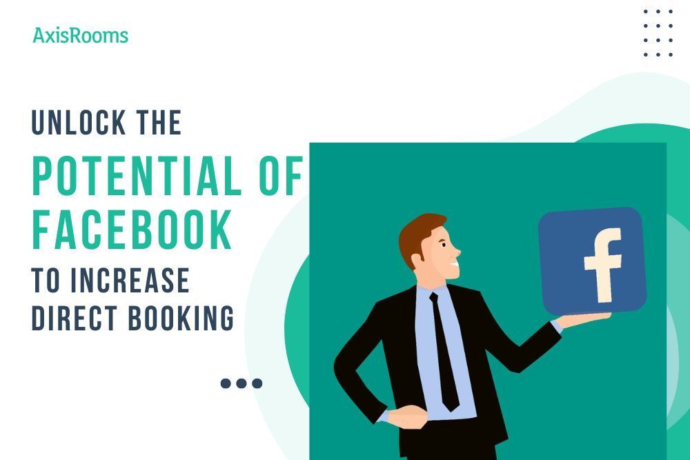 How to use Facebook to boost direct booking?