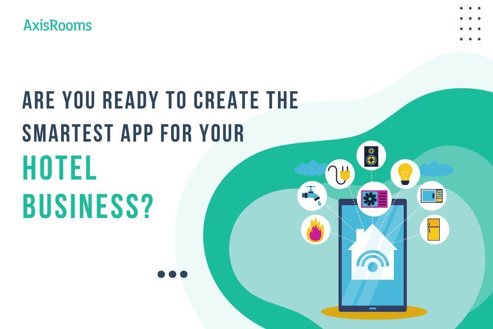 Tips to create a perfect app for hotel business