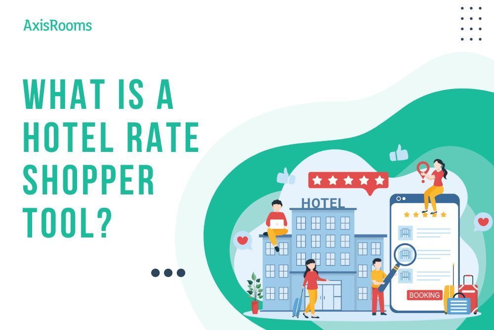 What is a Hotel Rate Shopper? How does it work? Key Benefits