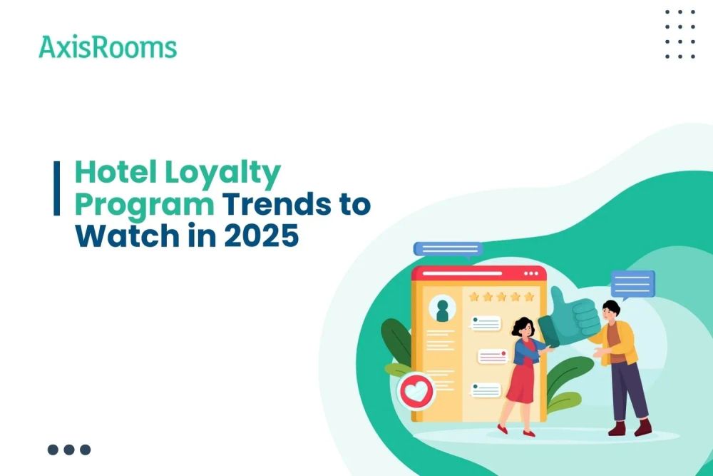 Hotel Loyalty Program Trends to Watch in 2025
