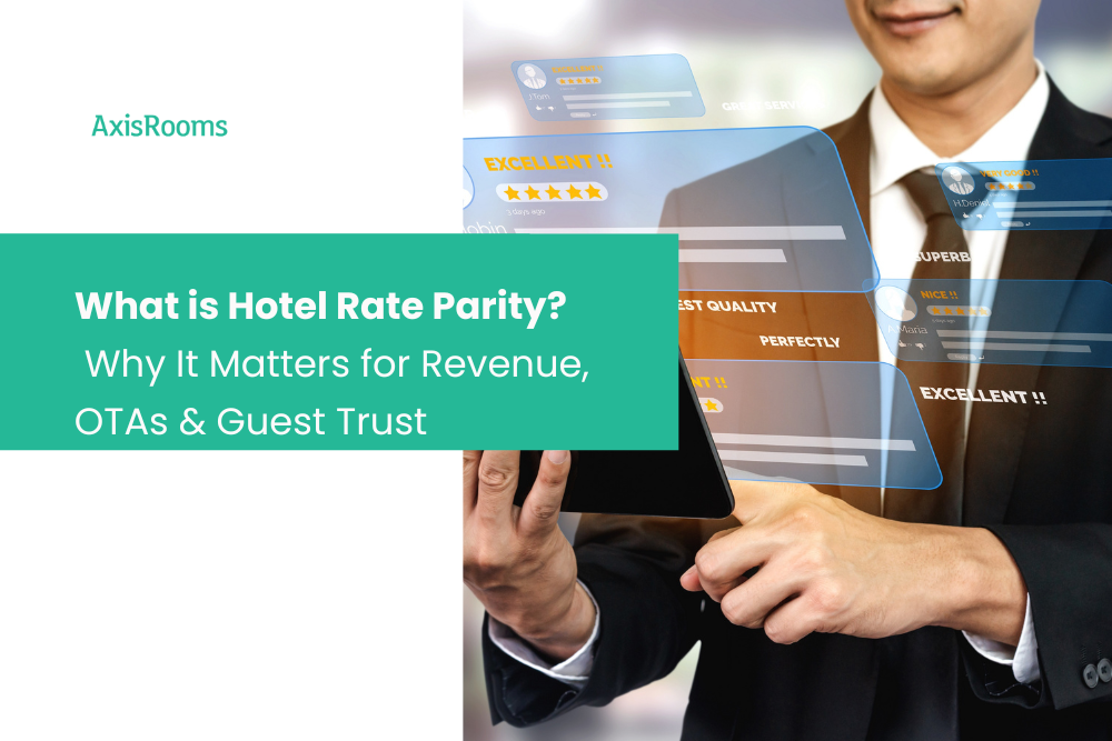 What is Hotel Rate Parity? Why It Matters for Revenue, OTAs & Guest Trust