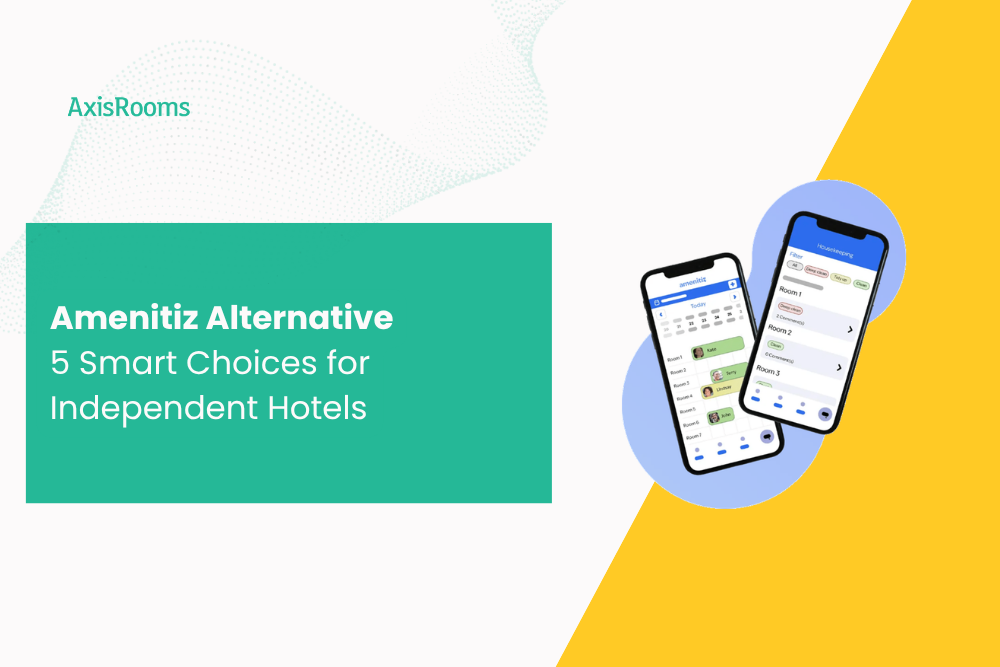 Amenitiz Alternative: 5 Smart Choices for Independent Hotels