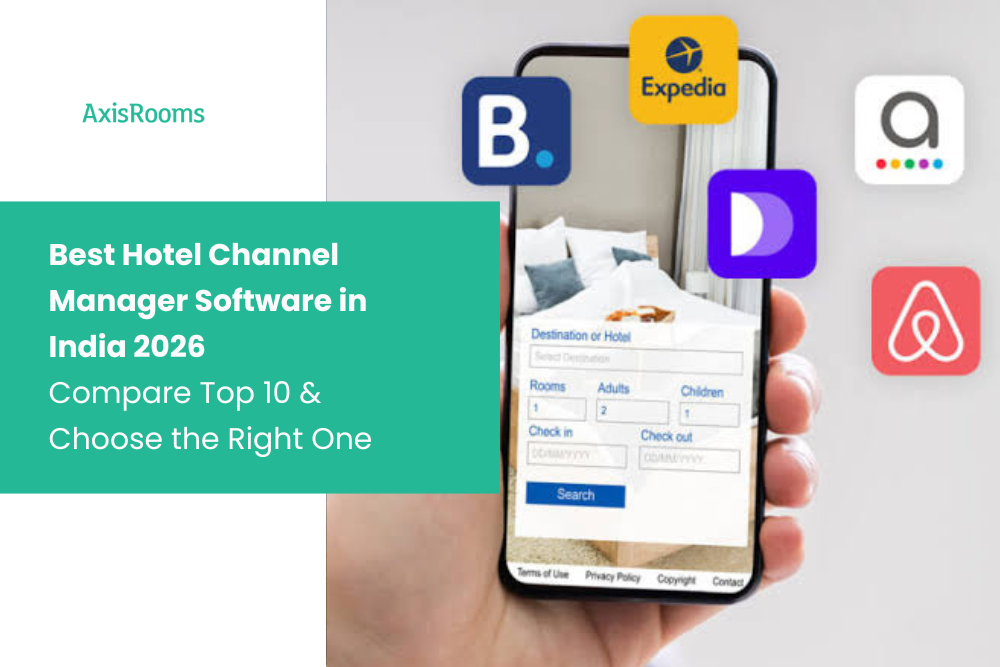 Best Hotel Channel Manager Software in India 2026: Compare Top 10 & Choose the Right One