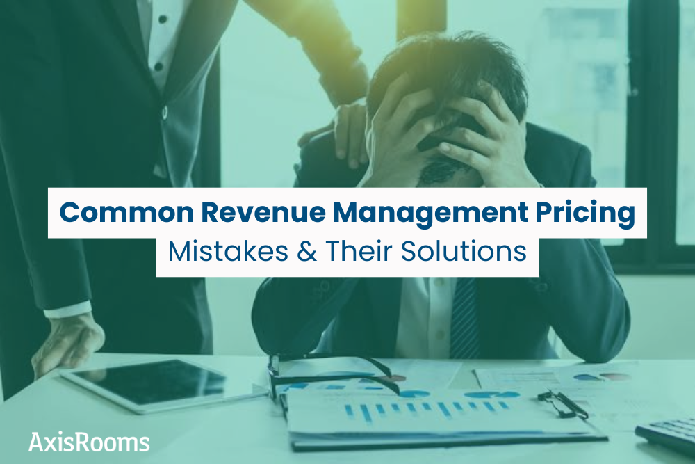 Common Revenue Management Pricing Mistakes & Their Solutions