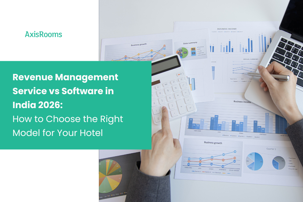 Revenue Management Service vs Software in India 2026: How to Choose the Right Model for Your Hotel