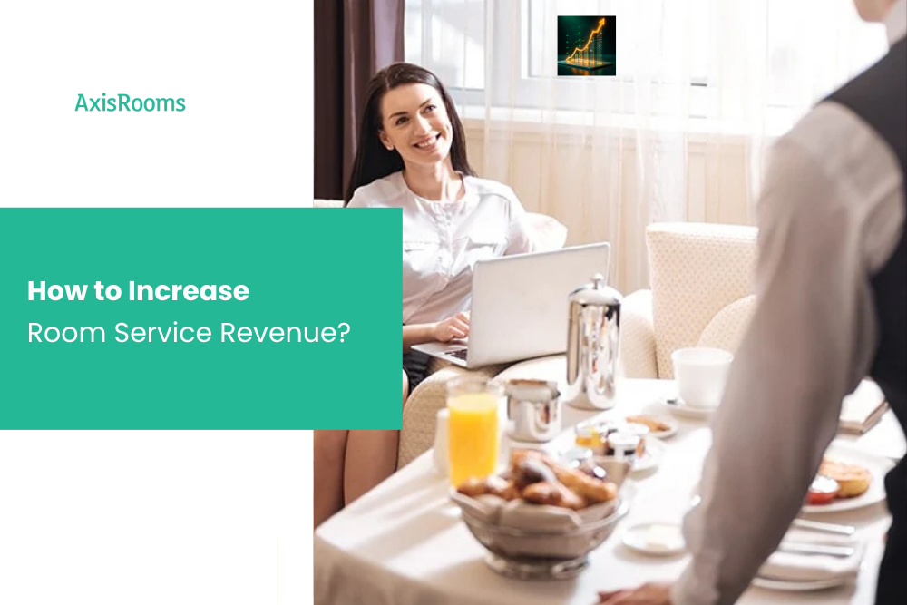 How to Increase Room Service Revenue?