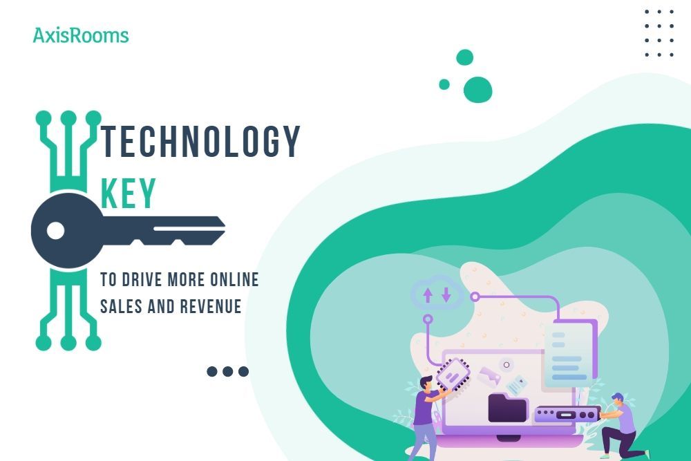 Technology Is Key to Drive More Online Sales and Revenue