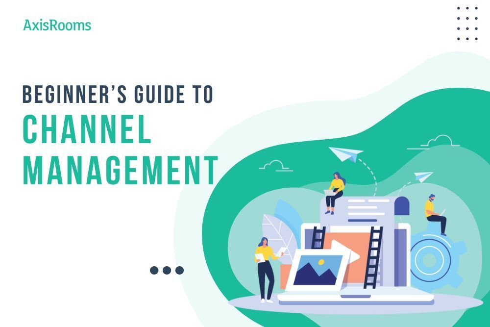 A beginner’s guide to channel management