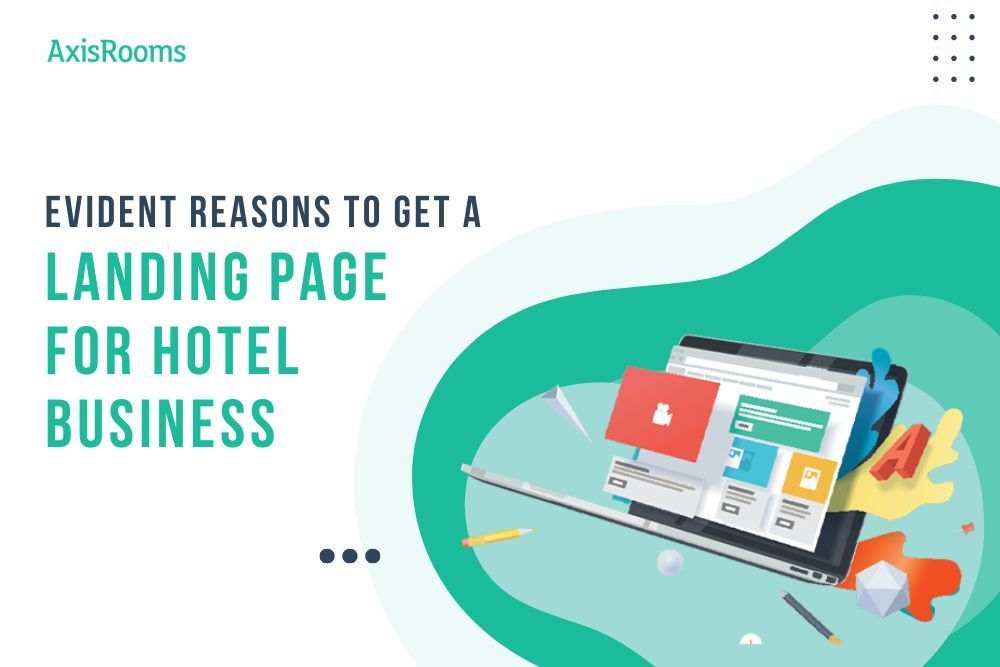 Importance of a Perfect Landing Page for Hotel