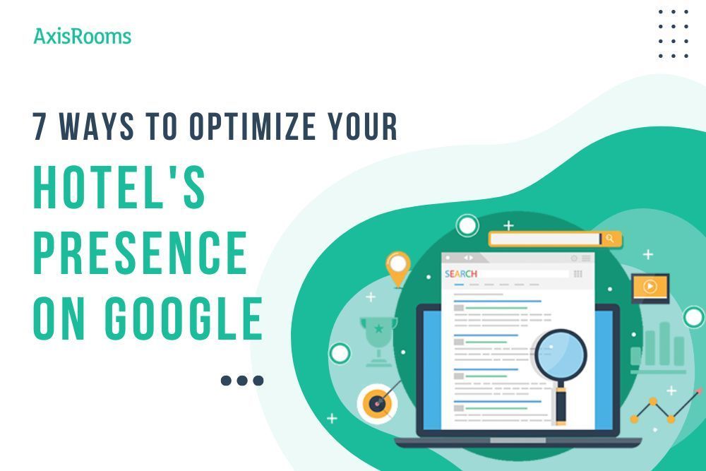 How Can Hotels Optimize Presence on Google?