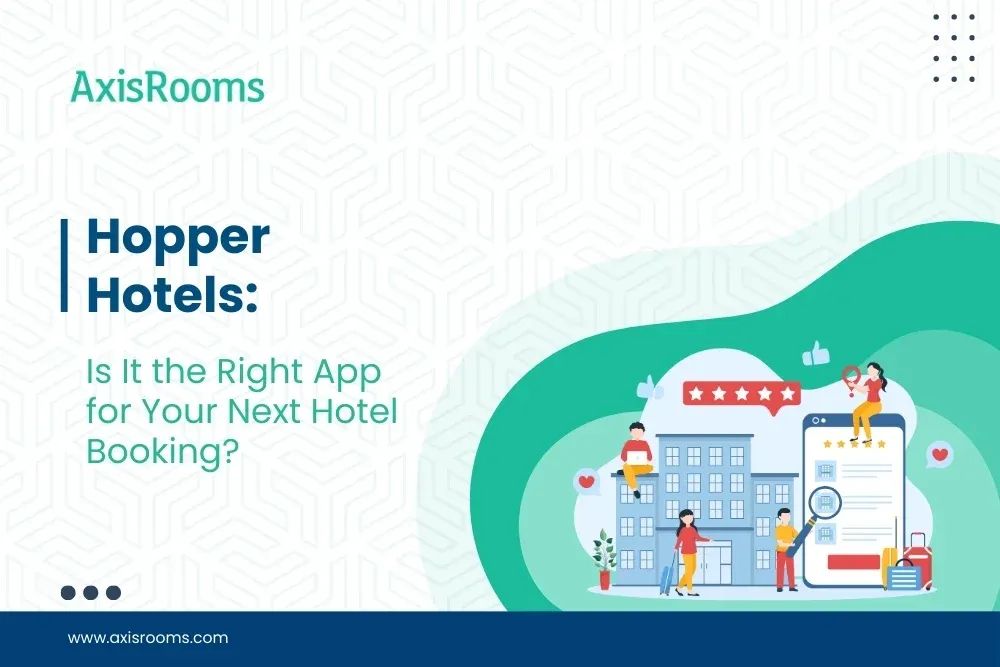 Hopper Hotels: Is It the Right App for Your Next Hotel Booking?