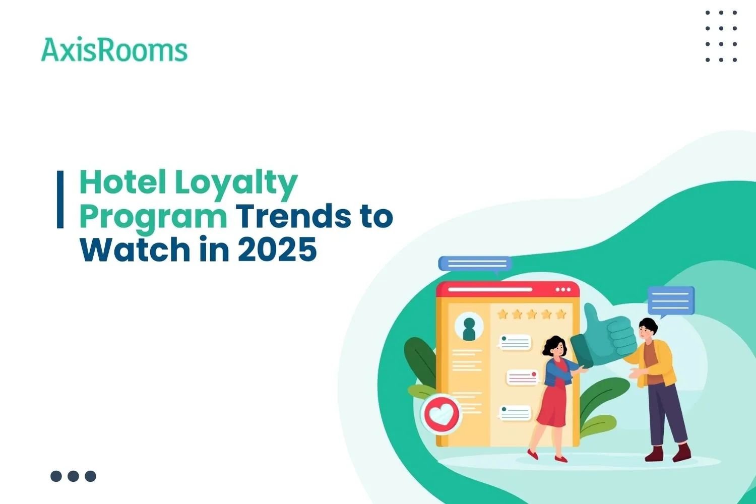Hotel Loyalty Program Trends to Watch in 2025