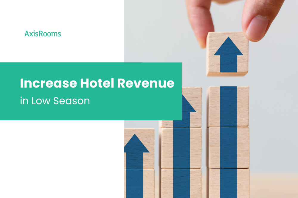 How to Increase Hotel Revenue in Low Season
