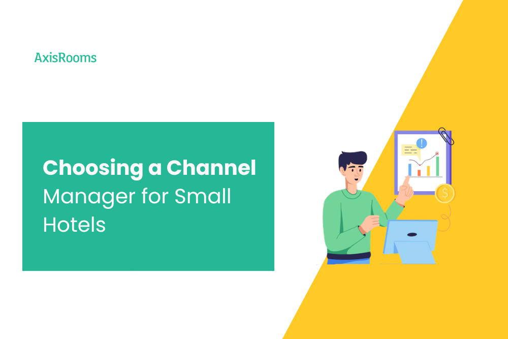 Choosing a Channel Manager for Small Hotels