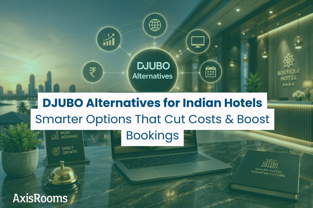 DJUBO Alternatives for Indian Hotels:  Smarter Options That Cut Costs & Boost Bookings