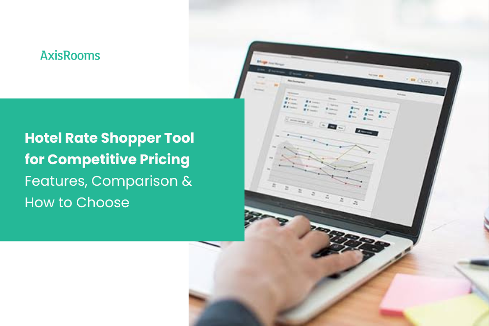 Hotel Rate Shopper Tool for Competitive Pricing: Features, Comparison & How to Choose