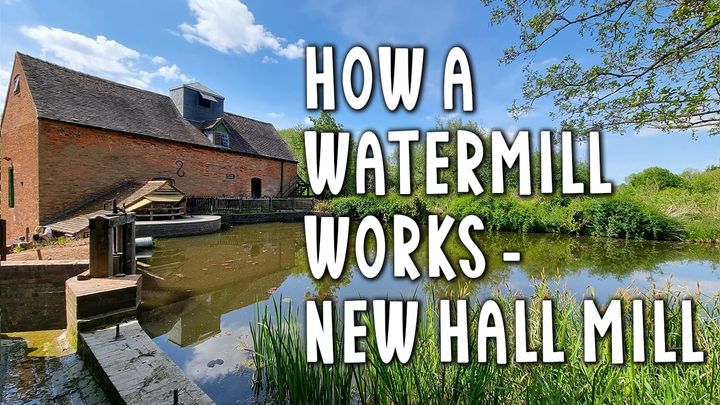 Video: How a Watermill Works - filmed in 2015