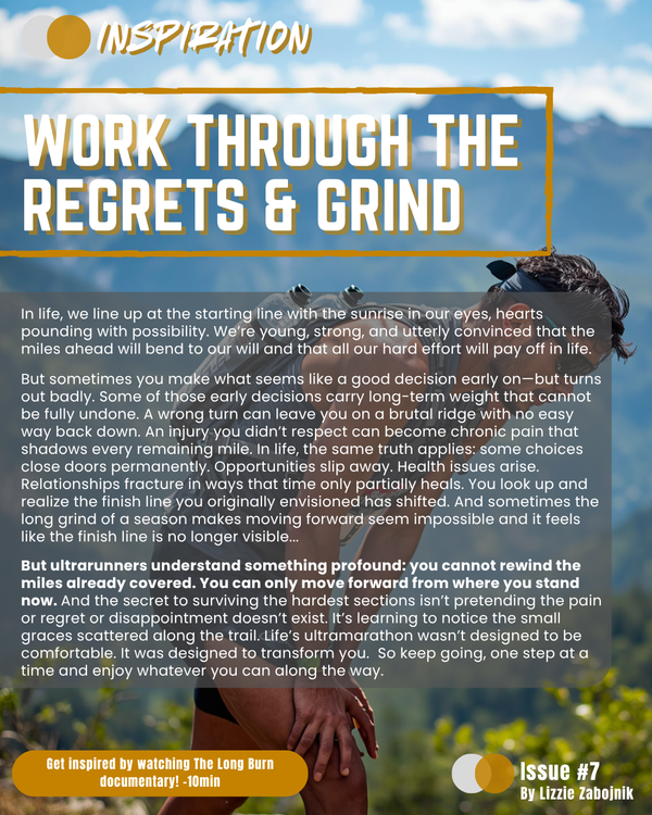 Inspiration 7 | Work Through the Regrets & Grind