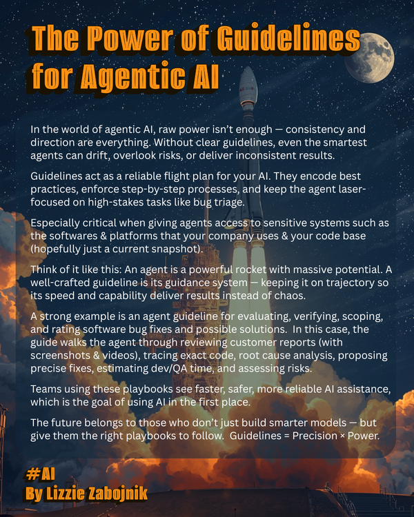The Power of Guidelines for Agentic AI: Precision Guidance for Powerful Systems