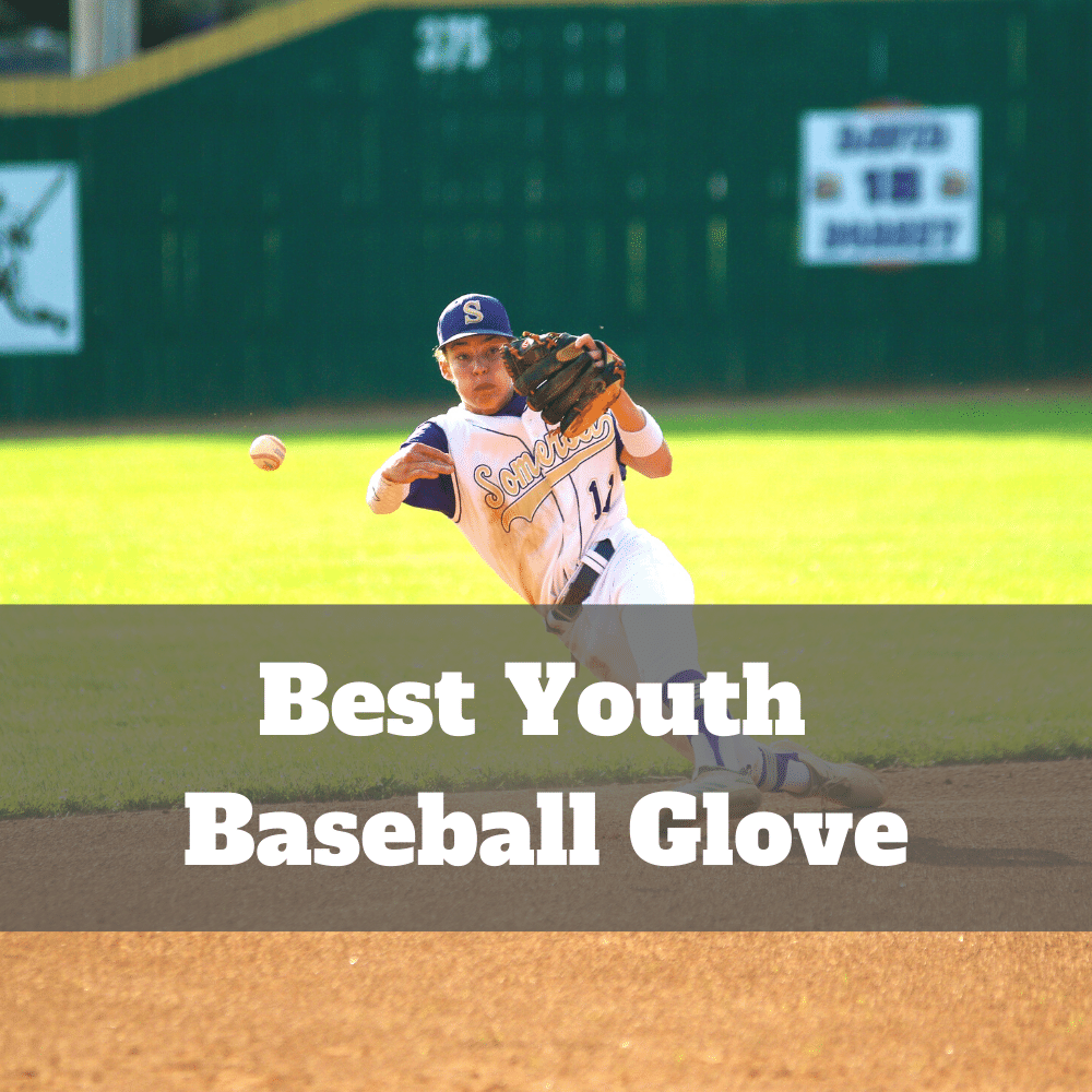 best youth baseball glove