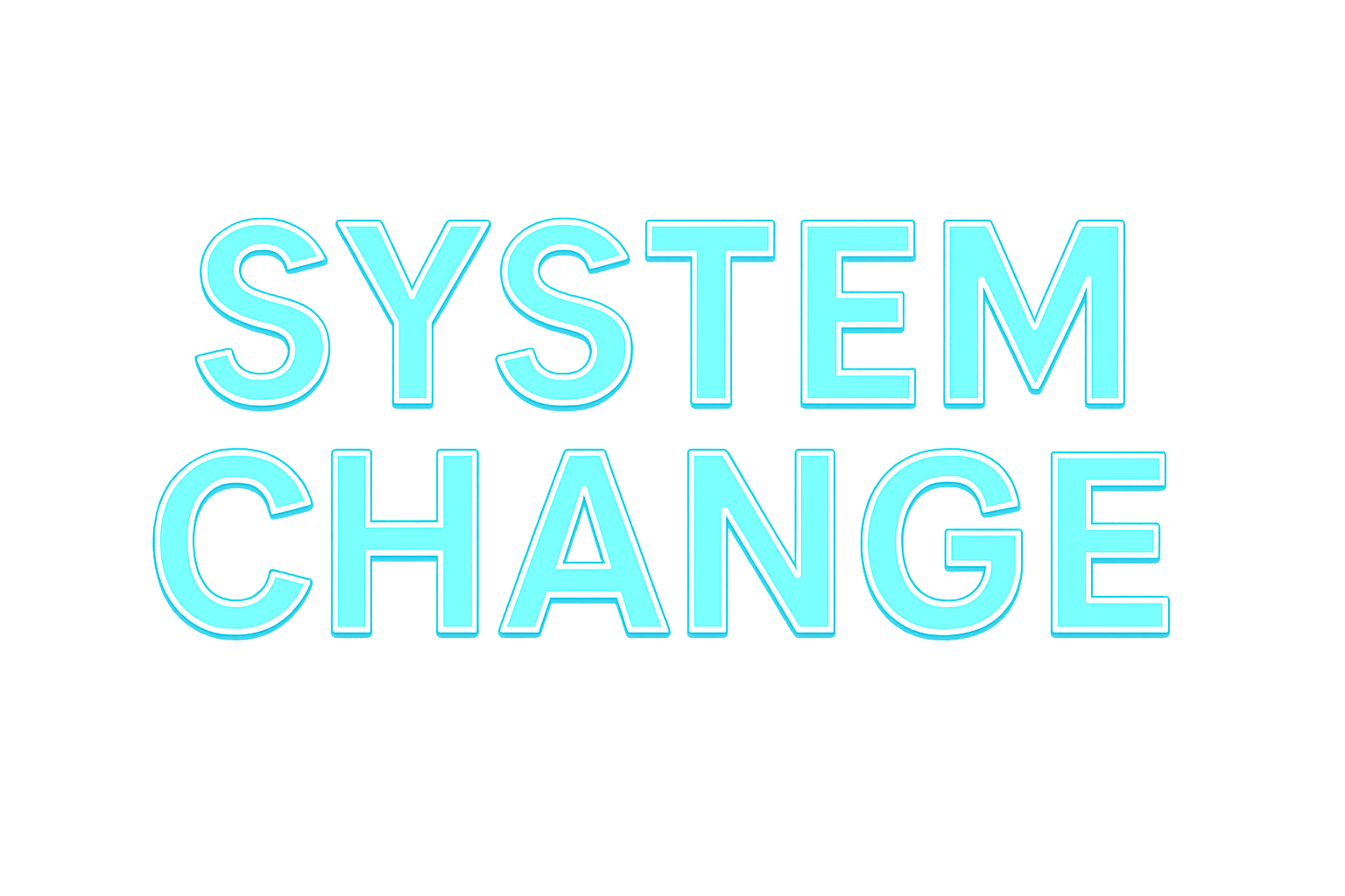 System Change
