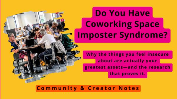 Do You Have Coworking Space Imposter Syndrome?