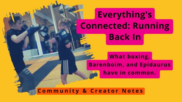 Everything's Connected: Running Back In