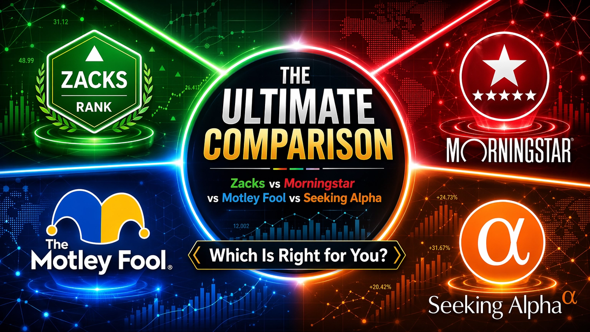Zacks vs Morningstar vs Motley Fool vs Seeking Alpha: Which Investment Research Platform Is Right for You?