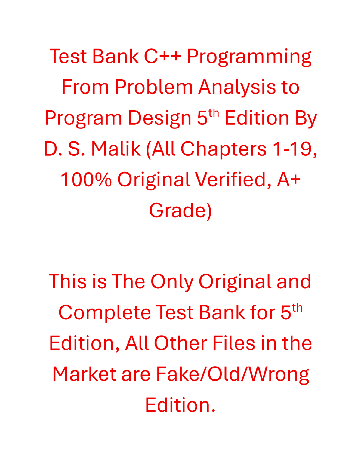 Test Bank C++ Programming From Problem Analysis to Program Design 5th Edition By D. S. Malik
