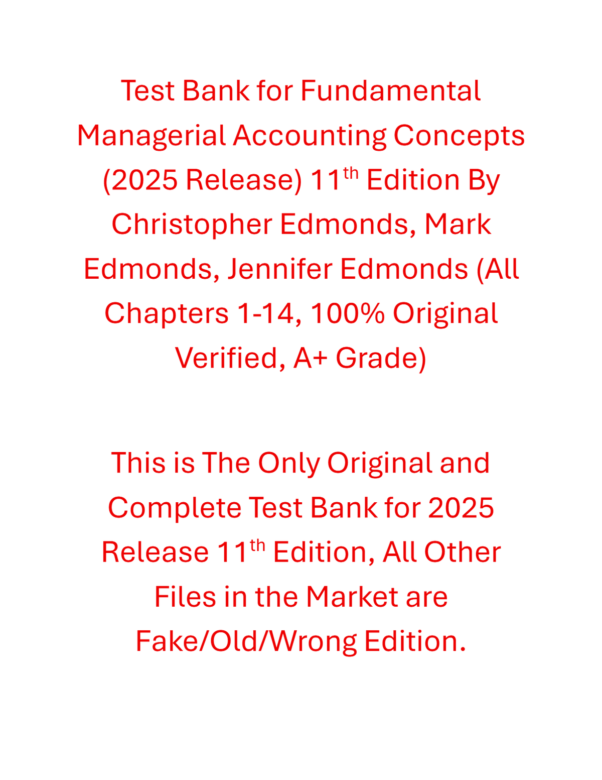 Test Bank Fundamental Managerial Accounting Concepts (2025 Release) 11th Edition By Christopher Edmonds, Mark Edmonds, Jennifer Edmonds