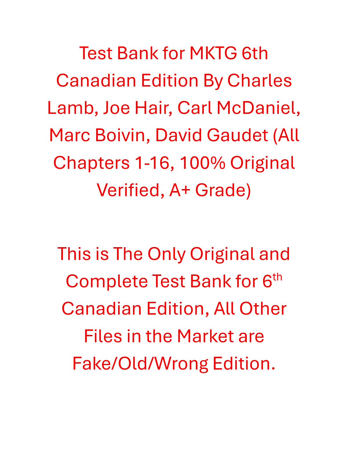 Test Bank MKTG 6th Canadian Edition By Charles Lamb, Joe Hair, Carl McDaniel, Marc Boivin, David Gaudet
