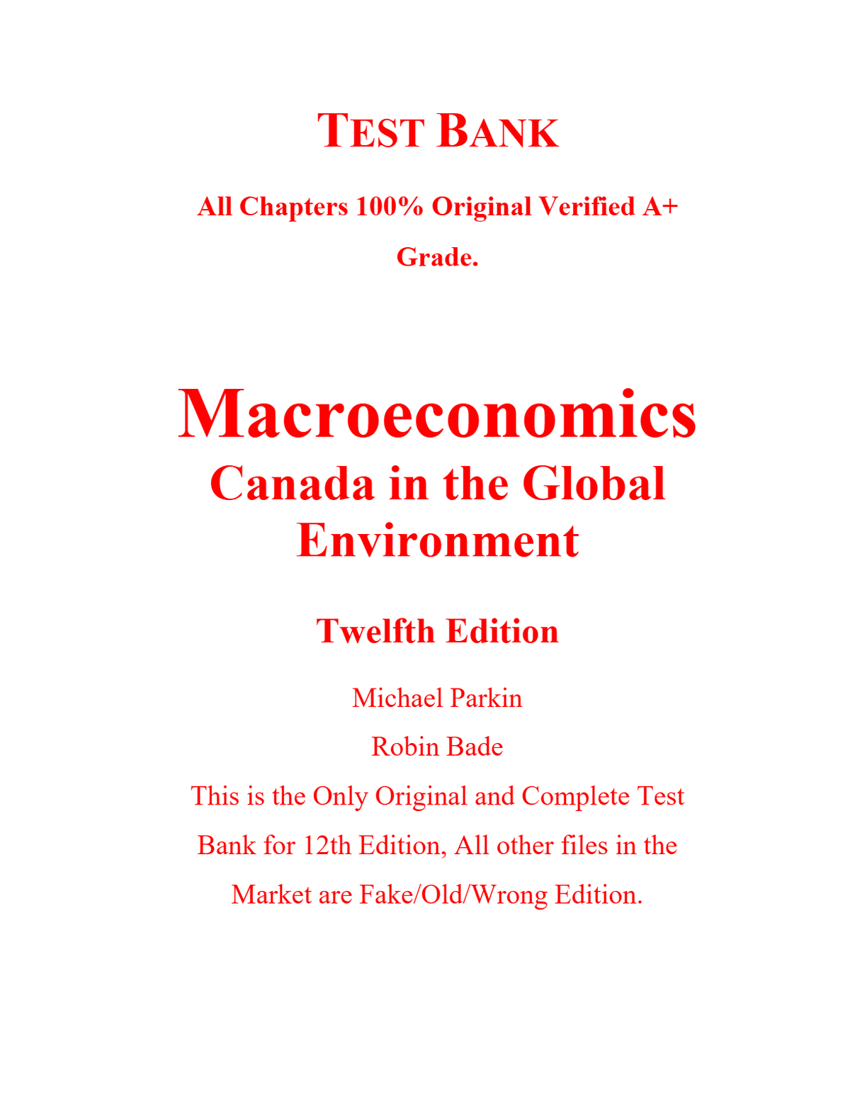 Test Bank Macroeconomics Canada in the Global Environment 12th Edition By Michael Parkin, Robin Bade