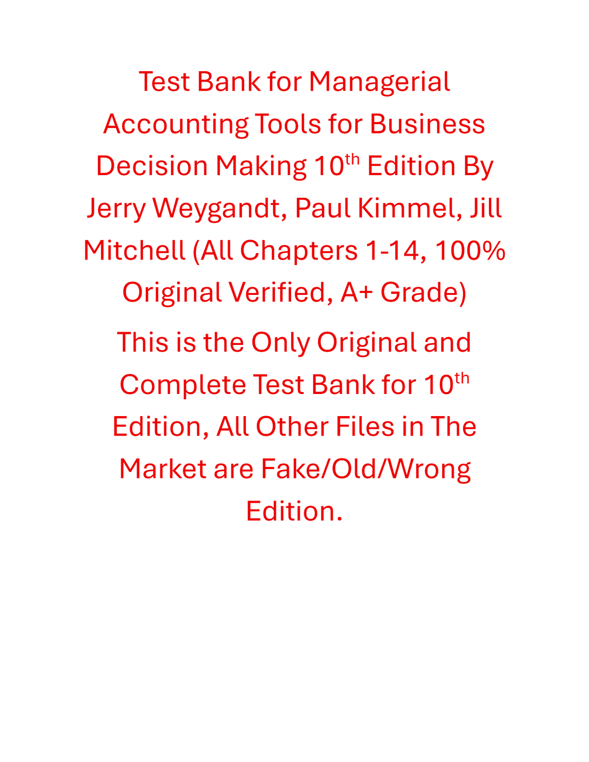 Test Bank Managerial Accounting Tools for Business Decision Making 10th Edition By Jerry Weygandt, Paul Kimmel, Jill Mitchell