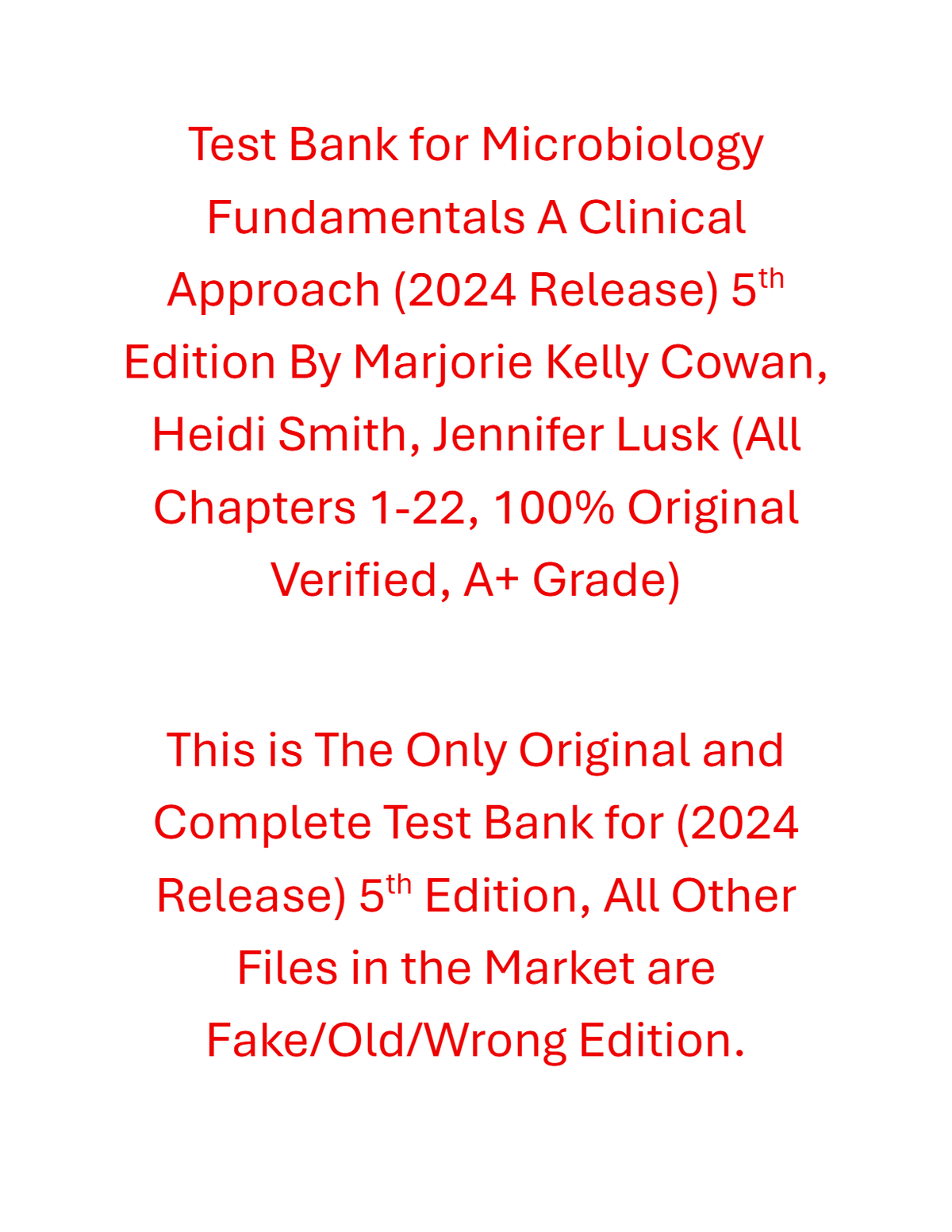 Test Bank Microbiology Fundamentals A Clinical Approach (2024 Release) 5th Edition By Marjorie Kelly Cowan, Heidi Smith, Jennifer Lusk