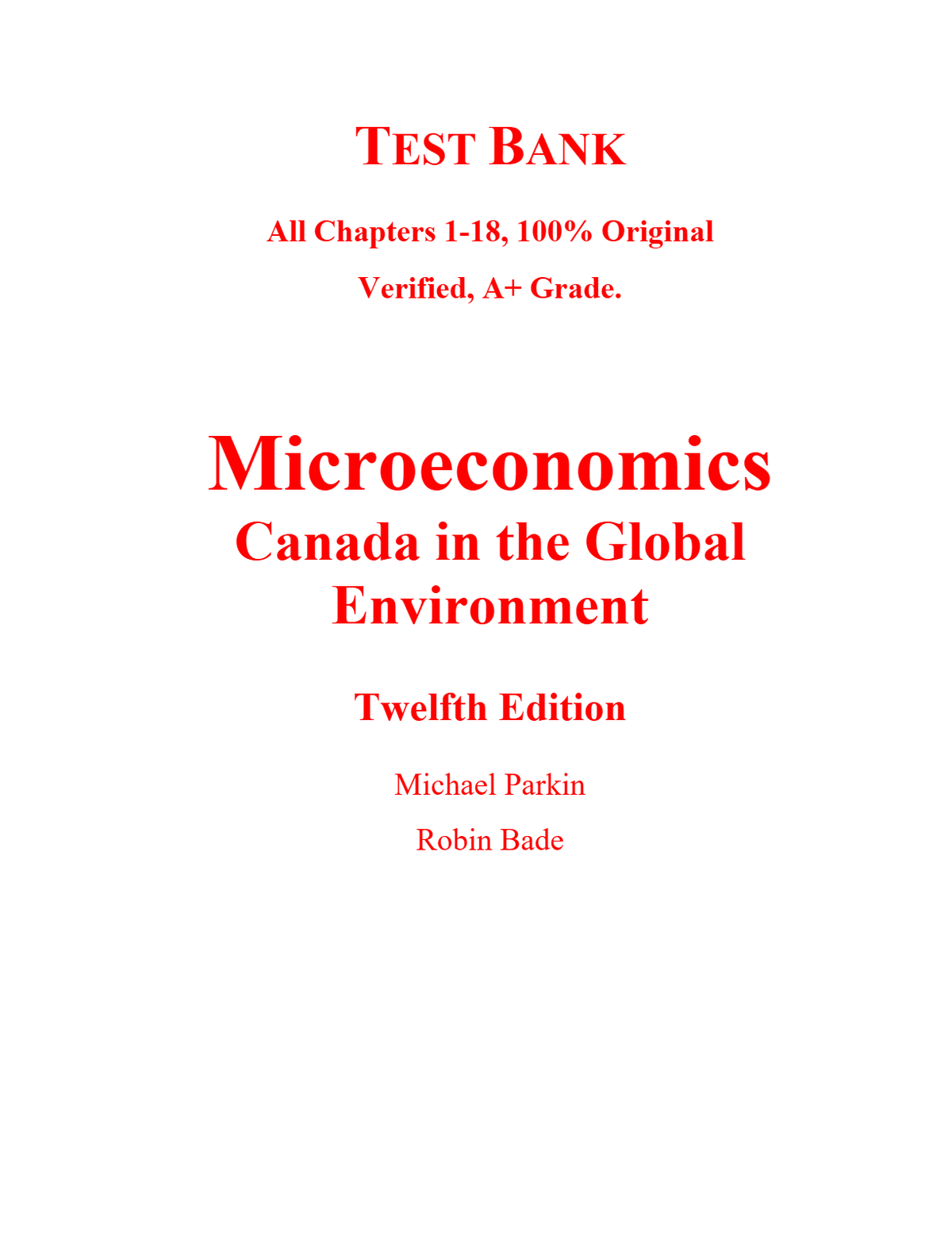 Test Bank Microeconomics Canada in the Global Environment 12th Edition By Michael Parkin, Robin Bade