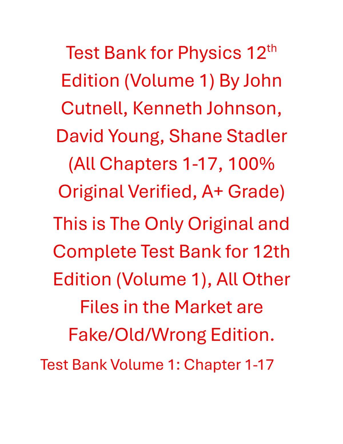 Test Bank Physics (Volume 1) 12th Edition By John Cutnell, Kenneth Johnson, David Young, Shane Stadler